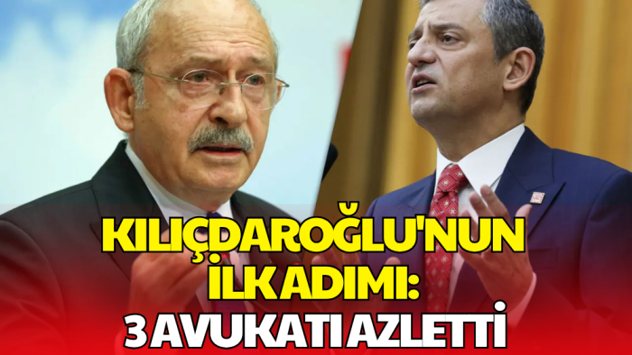 Kemal Kılıçdaroğlu’ndan İlk Hamle: 3 Avukatı Görevden Aldı